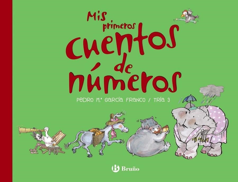 Mis primeros cuentos de números | 9788469628812 | García Franco, Pedro María | Librería Castillón - Comprar libros online Aragón, Barbastro