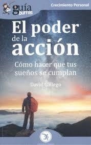 GuíaBurros El poder de la acción | 9788418121142 | GALLEGO TORTOSA, DAVID | Librería Castillón - Comprar libros online Aragón, Barbastro