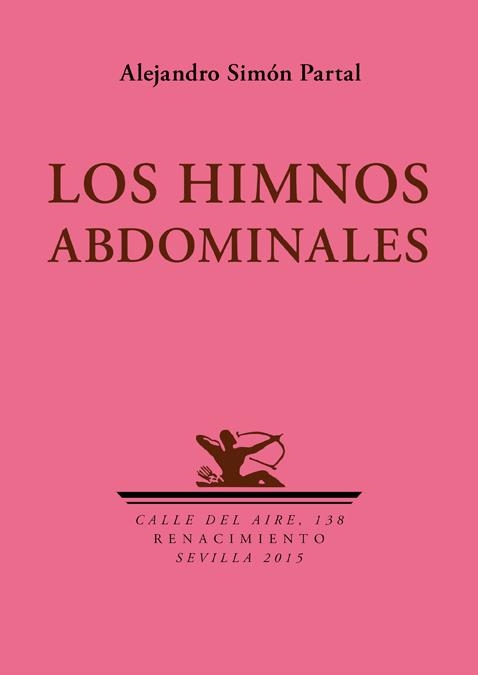 Los himnos abdominales | 9788416246328 | Simón Partal, Alejandro | Librería Castillón - Comprar libros online Aragón, Barbastro