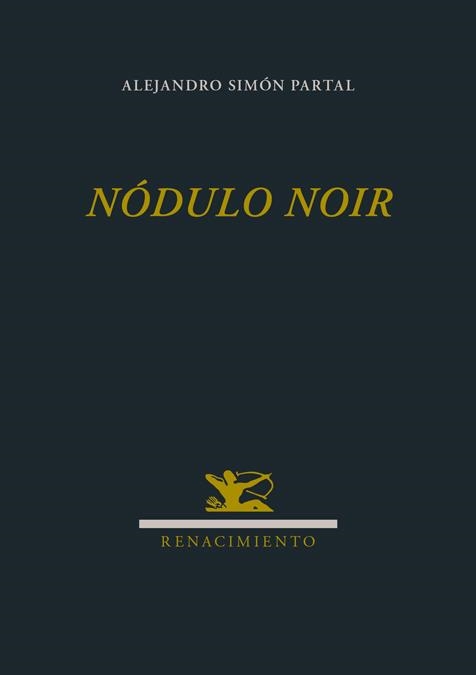 Nódulo noir | 9788484726920 | Simón Partal, Alejandro | Librería Castillón - Comprar libros online Aragón, Barbastro