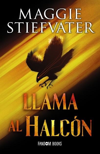 Llama al halcón | 9788418027369 | Stiefvater, Maggie | Librería Castillón - Comprar libros online Aragón, Barbastro