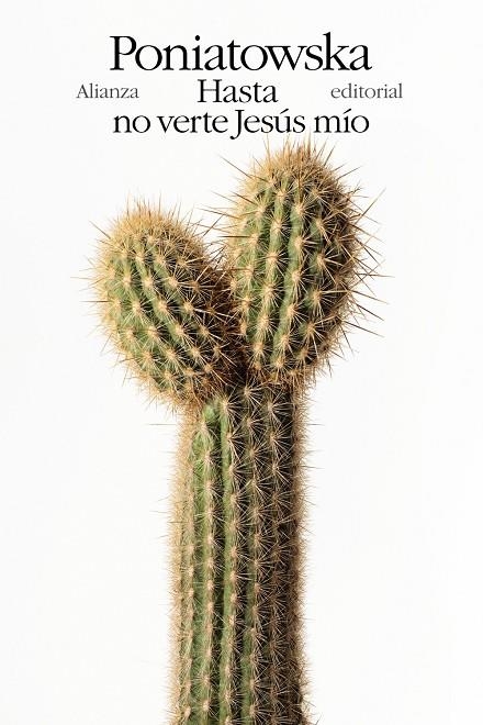 Hasta no verte Jesús mío | 9788491819806 | Poniatowska, Elena | Librería Castillón - Comprar libros online Aragón, Barbastro