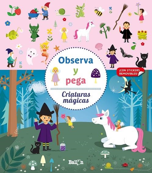 OBSERVA Y PEGA - CRIATURAS MÁGICAS | 9789403219288 | VV.AA. | Librería Castillón - Comprar libros online Aragón, Barbastro