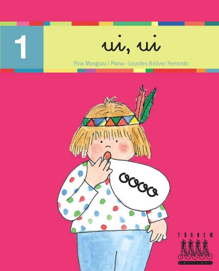 ui, ui - Cursiva xino xano | 9788481316766 | Bellver Ferrando, Lourdes/Masgrau Plana, Fina | Librería Castillón - Comprar libros online Aragón, Barbastro