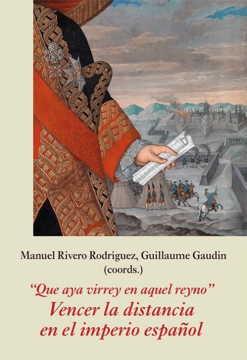 "Que aya virrey en aquel reyno". Vencer la distancia en el imperio español | 9788416335688 | Varios autores | Librería Castillón - Comprar libros online Aragón, Barbastro