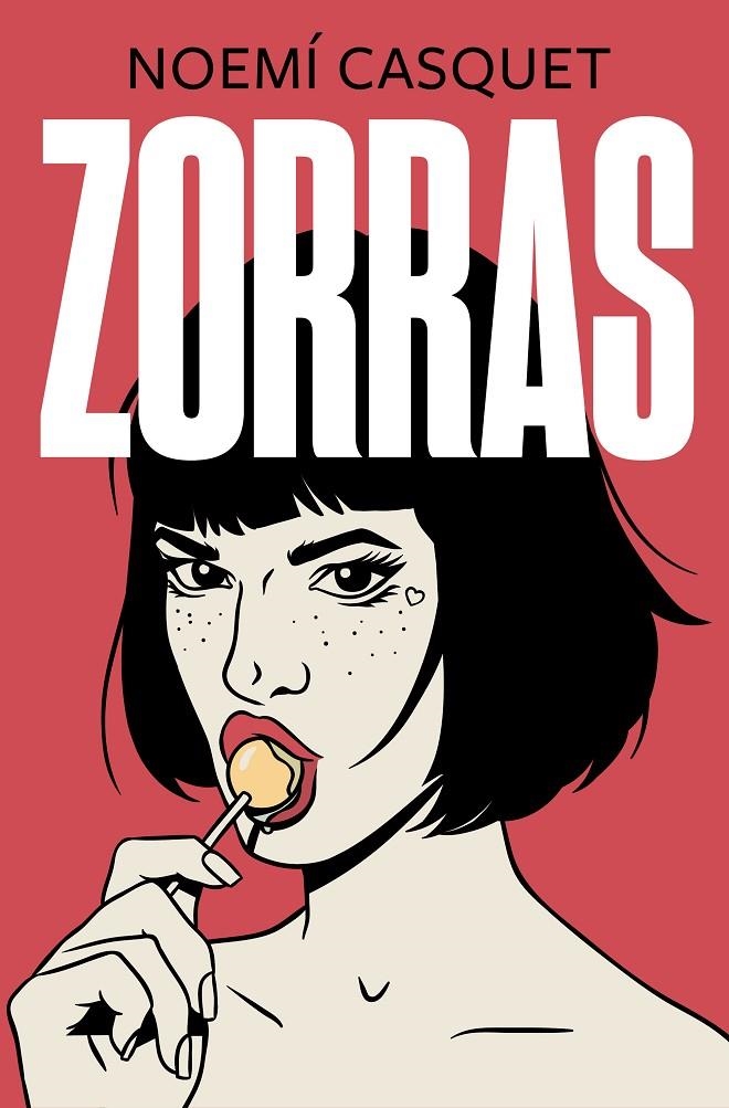 Zorras - Trilogia de las mujeres libres 1 | 9788466667593 | Noemí Casquet | Librería Castillón - Comprar libros online Aragón, Barbastro