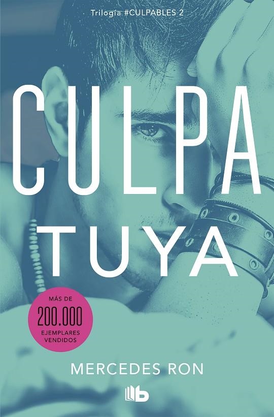 Culpa tuya (Culpables 2) | 9788413142029 | Mercedes Ron | Librería Castillón - Comprar libros online Aragón, Barbastro