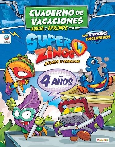 Cuaderno de Vacaciones juega y aprende con los Superzings para 4 años | 9788494085772 | Ediba Europa EON SL | Librería Castillón - Comprar libros online Aragón, Barbastro