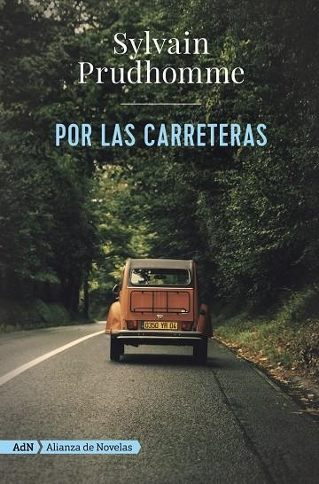 Por las carreteras (AdN) | 9788491818410 | Prudhomme, Sylvain | Librería Castillón - Comprar libros online Aragón, Barbastro