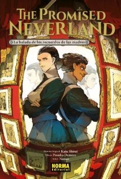 THE PROMISED NEVERLAND BALADA DE LOS RECUERDOS DE LAS MADRES (NOVELA) | 9788467941166 | KAIU SHIRAI-POSUKA DEMIZU | Librería Castillón - Comprar libros online Aragón, Barbastro