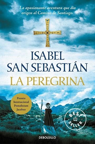 La peregrina | 9788466350815 | Isabel San Sebastián | Librería Castillón - Comprar libros online Aragón, Barbastro