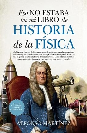 ESO NO ESTABA (LEB) HIST. DE LA FÍSICA | 9788417547295 | MARTÍNEZ ORTEGA, ALFONSO | Librería Castillón - Comprar libros online Aragón, Barbastro