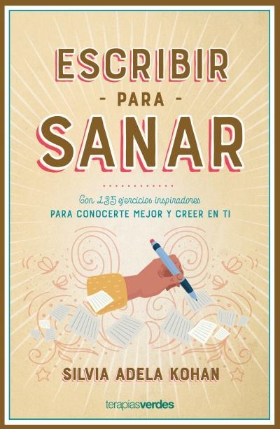 Escribir para sanar | 9788416972777 | KOHAN, SILVIA ADELA | Librería Castillón - Comprar libros online Aragón, Barbastro