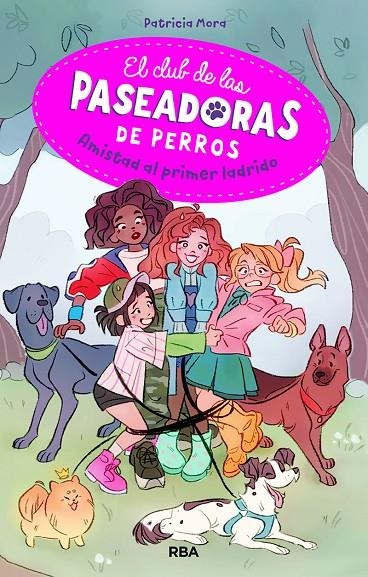 El club de las paseadoras de perros | 9788427217232 | Patricia Mora | Librería Castillón - Comprar libros online Aragón, Barbastro