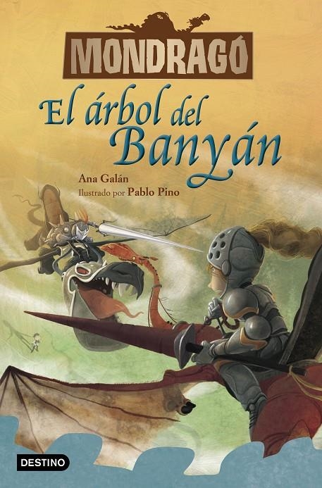 Mondragó 4. El árbol del Banyán | 9788408229933 | Galán, Ana | Librería Castillón - Comprar libros online Aragón, Barbastro