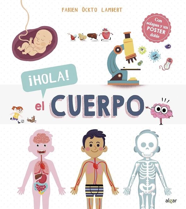 Hola! El cuerpo | 9788491423812 | OCKTO LAMBERT, FABIEN | Librería Castillón - Comprar libros online Aragón, Barbastro