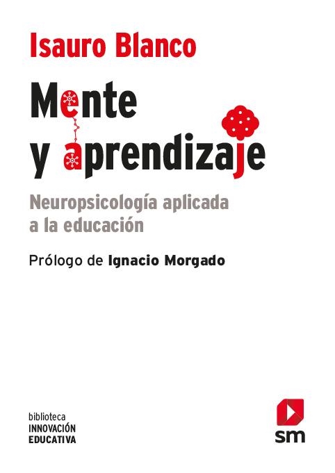 BIE.MENTE Y APRENDIZAJE | 9788413182605 | Blanco, Isauro | Librería Castillón - Comprar libros online Aragón, Barbastro