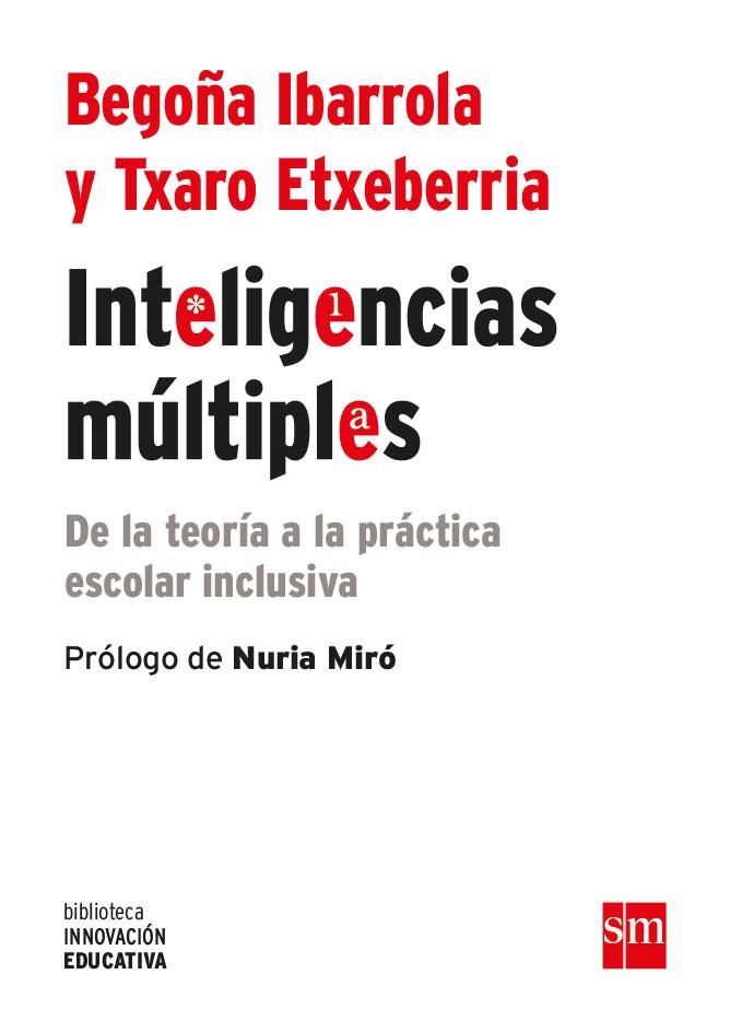 INTELIGENCIAS MULTIPLES | 9788467593617 | Ibarrola, Begon~a ; Etxeberria Zubeldia, Txaro | Librería Castillón - Comprar libros online Aragón, Barbastro