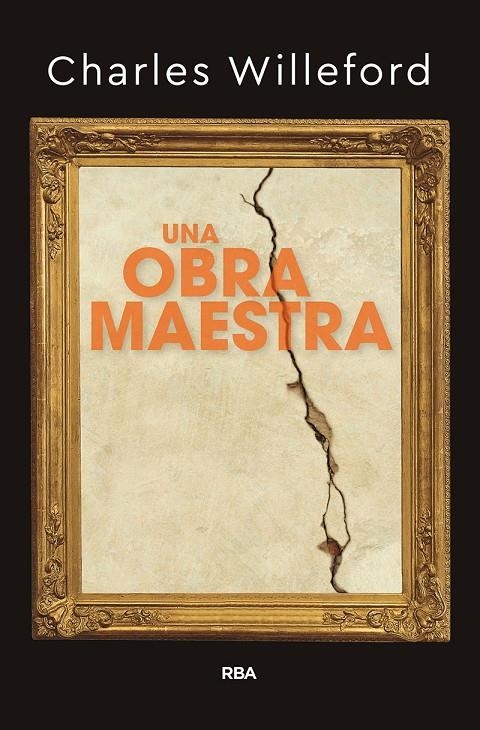 Una obra maestra | 9788491871408 | Willeford Charles | Librería Castillón - Comprar libros online Aragón, Barbastro