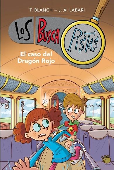 El caso del Dragón Rojo (Serie Los BuscaPistas 11) | 9788417922894 | José Ángel Labari Teresa Blanch | Librería Castillón - Comprar libros online Aragón, Barbastro