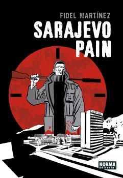 SARAJEVO PAIN | 9788467941425 | MARTINEZ, FIDEL  | Librería Castillón - Comprar libros online Aragón, Barbastro