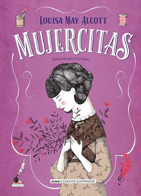 Mujercitas | 9788417430542 | Alcott, Louisa May | Librería Castillón - Comprar libros online Aragón, Barbastro