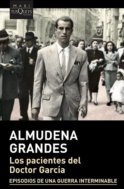 Los pacientes del doctor García | 9788490667798 | Grandes, Almudena | Librería Castillón - Comprar libros online Aragón, Barbastro