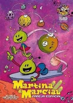 Martina y Marcial, pareja espacial | 9788494384882 | Pérez Aznar, Carlos ; García-Nieto Follos, Daniel | Librería Castillón - Comprar libros online Aragón, Barbastro