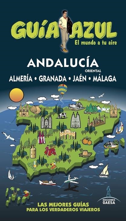 Andalucía Oriental - Guía azul | 9788416766291 | Monreal, Manuel / García, Jesús / de la Orden, Fernando | Librería Castillón - Comprar libros online Aragón, Barbastro