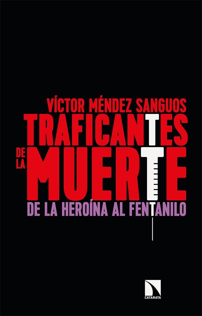 Traficantes de la muerte | 9788413520407 | Méndez Sanguos, Víctor | Librería Castillón - Comprar libros online Aragón, Barbastro