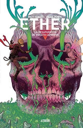 Ether 3. La desaparición de Violeta Campana | 9788418215025 | Rubín, David  ; Kindt, Matt | Librería Castillón - Comprar libros online Aragón, Barbastro