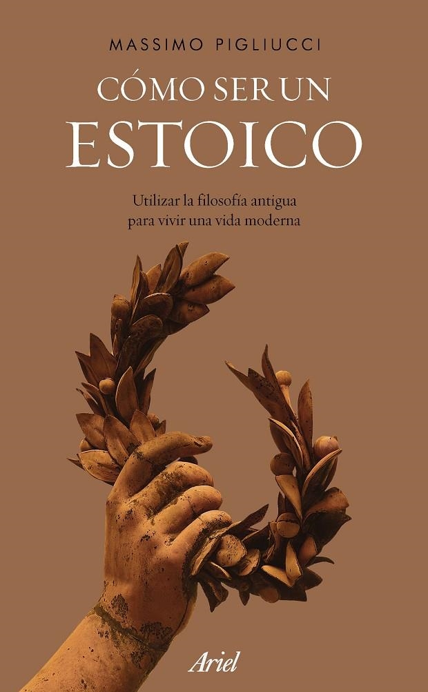 Cómo ser un estoico | 9788434427327 | Pigliucci, Massimo | Librería Castillón - Comprar libros online Aragón, Barbastro