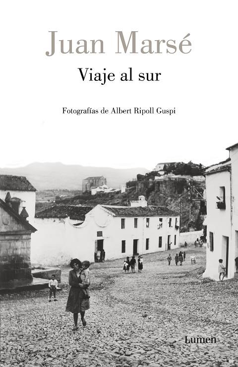 Viaje al sur | 9788426408389 | Juan Marsé Albert Ripoll Guspi | Librería Castillón - Comprar libros online Aragón, Barbastro