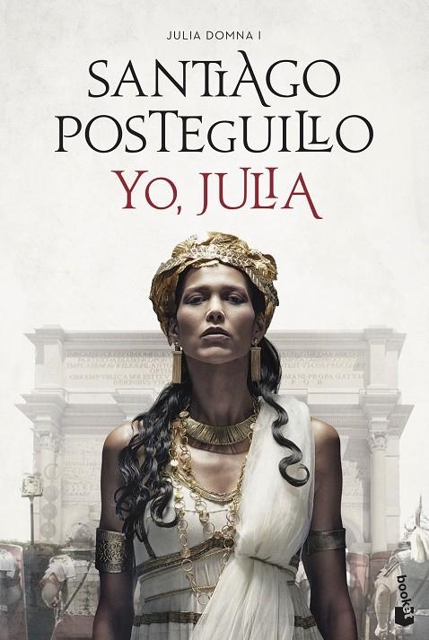 Yo, Julia | 9788408234494 | Posteguillo, Santiago | Librería Castillón - Comprar libros online Aragón, Barbastro