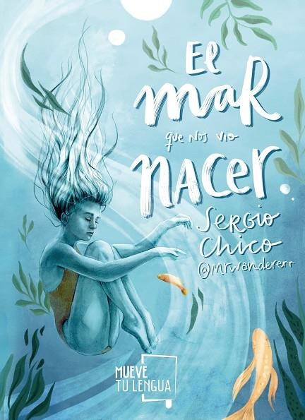 El mar que nos vio nacer | 9788417938192 | Chico, Sergio | Librería Castillón - Comprar libros online Aragón, Barbastro