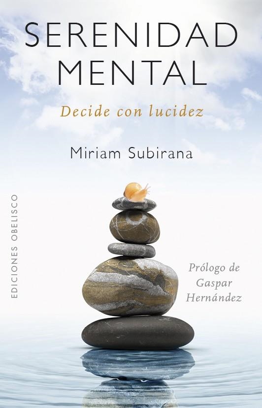 Serenidad mental (N.E) | 9788491115991 | Subirana Vilanova, Miriam | Librería Castillón - Comprar libros online Aragón, Barbastro