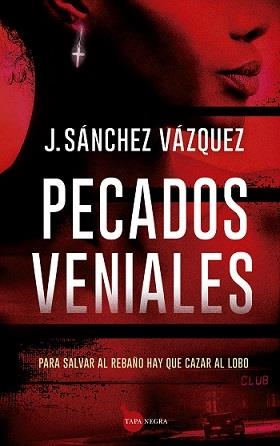 PECADOS VENIALES | 9788417954185 | SÁNCHEZ VÁZQUEZ, J. | Librería Castillón - Comprar libros online Aragón, Barbastro