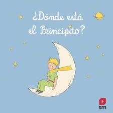 Dónde está el Principito? | 9788413185385 | Saint-Exupéry, Antoine de | Librería Castillón - Comprar libros online Aragón, Barbastro