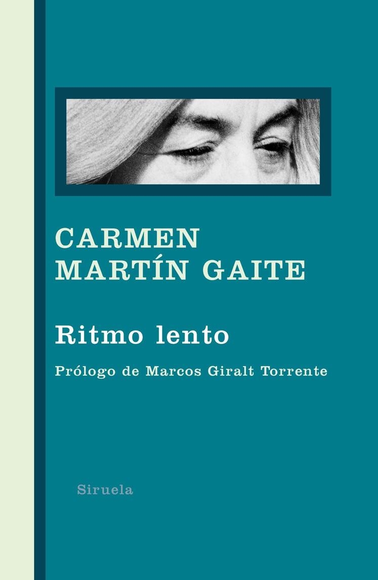 Ritmo lento | 9788498413489 | Martín Gaite, Carmen | Librería Castillón - Comprar libros online Aragón, Barbastro