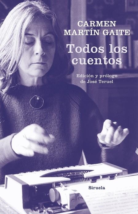 Todos los cuentos | 9788417860110 | Martín Gaite, Carmen | Librería Castillón - Comprar libros online Aragón, Barbastro