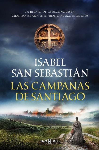 Las campanas de Santiago | 9788401023200 | Isabel San Sebastián | Librería Castillón - Comprar libros online Aragón, Barbastro