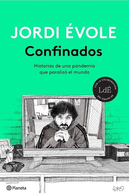 Confinados | 9788408232445 | Évole, Jordi | Librería Castillón - Comprar libros online Aragón, Barbastro