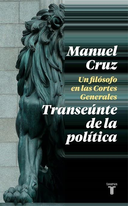 Transeúnte de la política | 9788430622993 | Manuel Cruz | Librería Castillón - Comprar libros online Aragón, Barbastro