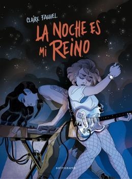 La noche es mi reino | 9788467941487 | Fauvel, Claire | Librería Castillón - Comprar libros online Aragón, Barbastro