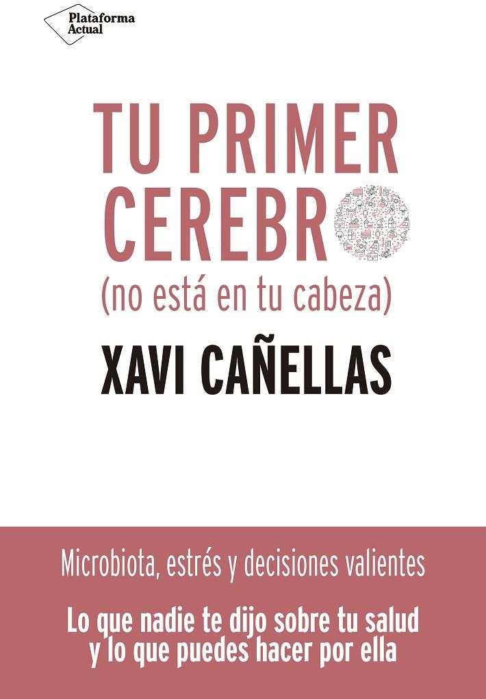 Tu primer cerebro | 9788418285370 | Cañellas, Xavi | Librería Castillón - Comprar libros online Aragón, Barbastro