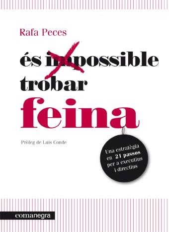 És possible trobar feina | 9788415097273 | Peces Fernández, Rafael | Librería Castillón - Comprar libros online Aragón, Barbastro