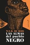 Las almas del pueblo negro | 9788412197990 | Du Bois, W.E.B | Librería Castillón - Comprar libros online Aragón, Barbastro