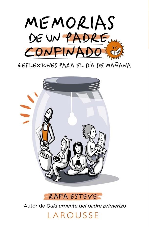 Memorias de un padre confinado. Reflexiones para el día de mañana | 9788418100697 | Esteve Lloret, Rafael | Librería Castillón - Comprar libros online Aragón, Barbastro