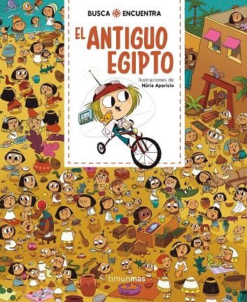 Busca y encuentra. El antiguo Egipto | 9788408222361 | Aparicio, Nuria | Librería Castillón - Comprar libros online Aragón, Barbastro