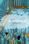 El niño que | 9788417989309 | Berrio, Juan | Librería Castillón - Comprar libros online Aragón, Barbastro